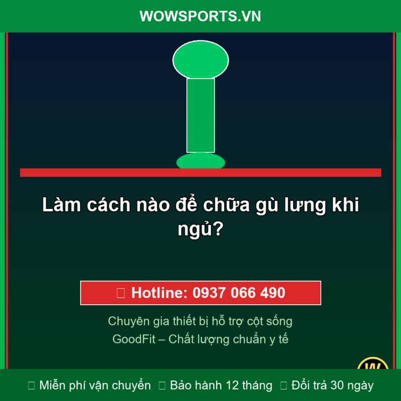 Đai chống gù lưng – Làm cách nào để chữa gù lưng khi ngủ?