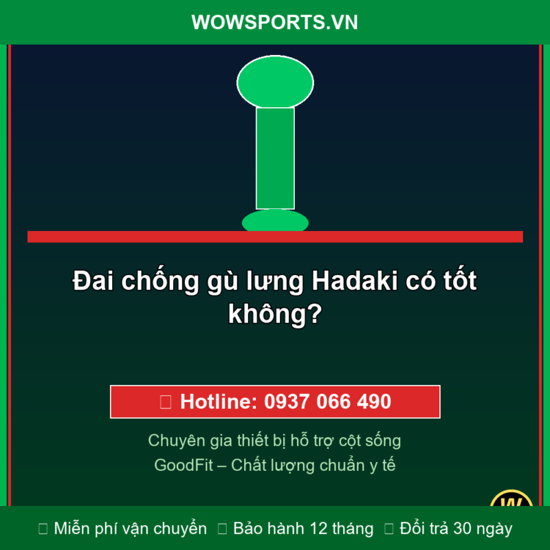 Đai chống gù lưng Hadaki có tốt không? | Giải Đáp Chi Tiết 2026 – WOWSPORTS.VN 5 Đai chống gù lưng – Đai chống gù lưng Hadaki có tốt không?
