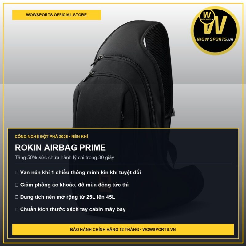 Balo Nén Chân Không Tự Động Là Gì? Review Chi Tiết Rokin Airbag 2026 13 ROKIN AIRBAG PRIME - Balo nén chân không tự động là gì review Rokin Airbag - WOWSPORTS
