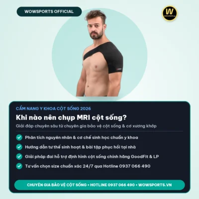Khi nào nên chụp MRI cột sống? – Giải đáp y khoa tại WOWSPORTS.VN