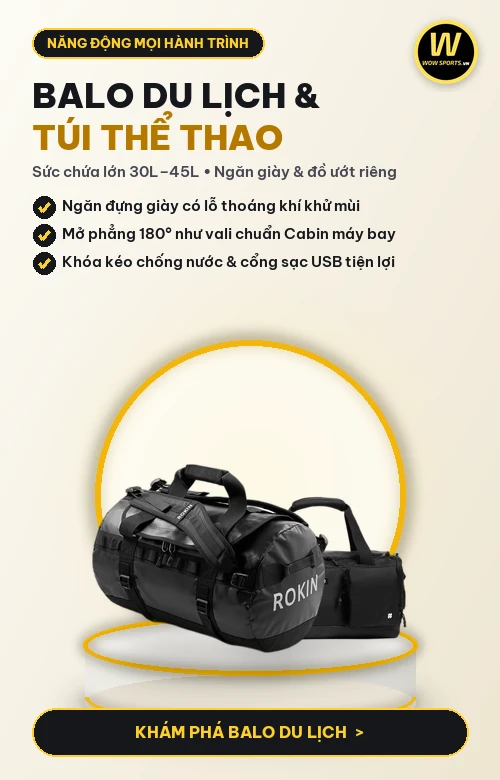 WOWSPORTS - Vận động và phục hồi 55 Balo Du Lịch & Túi Thể Thao Đa Năng