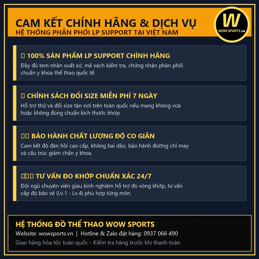 Chính Sách Bảo Hành & Cam Kết Chính Hãng LP Support - WOW Sports Chính sách bảo hành đổi trả 7 ngày và cam kết 100% chính hãng LP Support tại WOW Sports